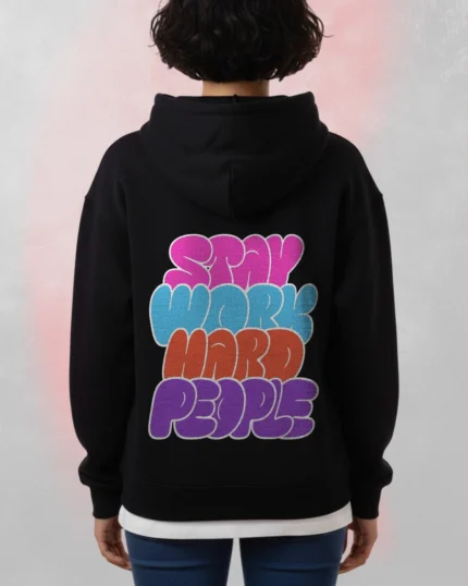 work hard black hoodie